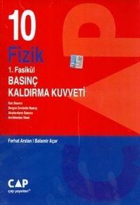 10. Sınıf Fizik 1. Fasikül Basınç Kaldırma Kuvveti