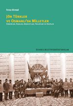 Jön Türkler ve Osmanlı'da Milletler & Ermeniler, Rumlar, Arnavutlar, Yahudiler Ve Araplar