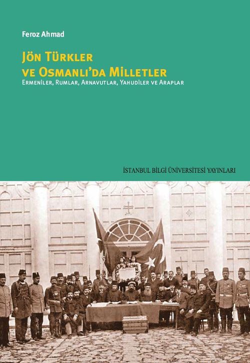 Jön Türkler ve Osmanlı'da Milletler & Ermeniler, Rumlar, Arnavutlar, Yahudiler Ve Araplar