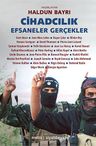Cihadcılık &amp; Efsaneler Gerçekler