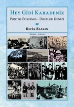 Hey Gidi Karadeniz & Pontos Euxeinos - Dostluk Denizi