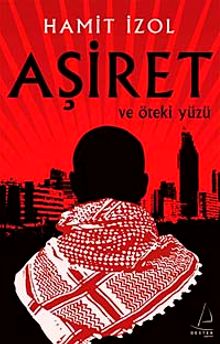 Aşiret ve Öteki Yüzü