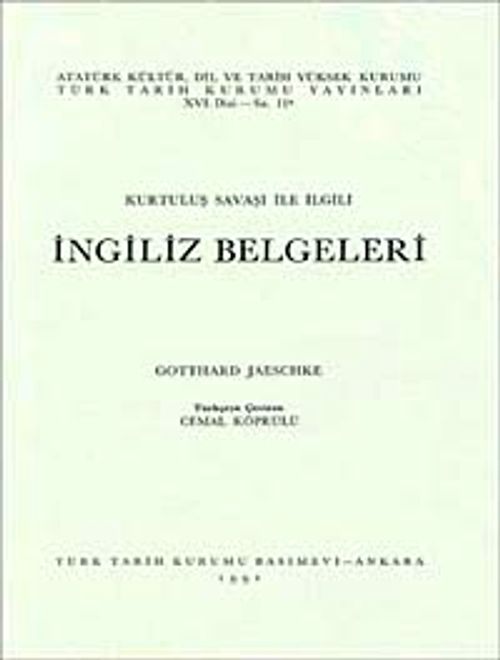 Kurtuluş Savaşı İle İlgili İngiliz Belgeleri