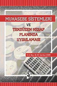 Muhasebe Sistemleri ve Tekdüzen Hesap Planında Uygulanması