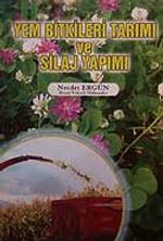 Yem Bitkileri Tarımı ve Silaj Yapımı