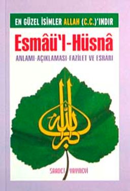 Esmaü'l-Hüsna & Anlamı Açıklaması Fazileti ve Esrarı (Cep Boy)