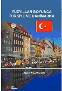 Yüzyıllar Boyunca Türkiye ve Danimarka