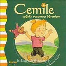 Cemile Sağlıklı Yaşamayı Öğreniyor - Yasemin Bradley