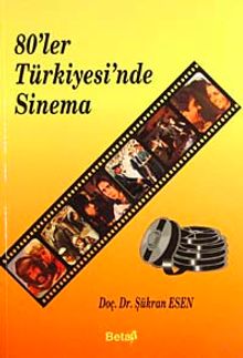 80'ler Türkiyesi'nde Sinema