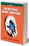 The Butterfly Inside Your Palm