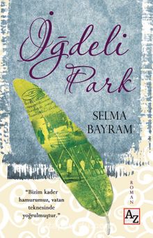İğdeli Park - Selma Bayram