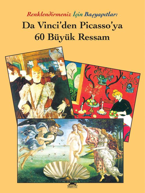 Renklendirmeniz İçin Da Vinci'den Picasso'ya 60 Büyük Ressam