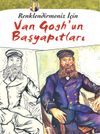 Renklendirmeniz İ&ccedil;in Van Gogh'un Başyapıtları