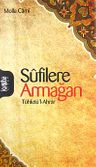 Sufilere Armağan &amp; Tuhfetü'l-Ahrar