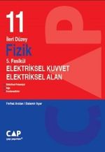 11. Sınıf İleri Düzey Fizik 5. Fasikül Elektriksel Kuvvet Elektriksel Alan