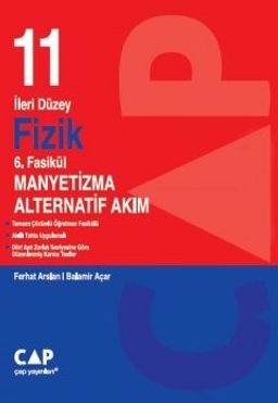 11. Sınıf İleri Düzey Fizik 6. Fasikül Manyetizma Alternatif Akım
