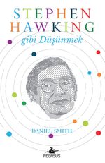 Stephen Hawking Gibi Düşünmek