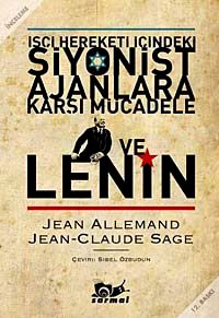İşçi Hareketi İçindeki Siyonist Ajanlara Karşı Mücadele ve Lenin