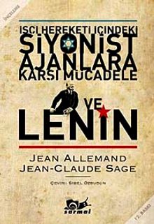 İşçi Hareketi İçindeki Siyonist Ajanlara Karşı Mücadele ve Lenin