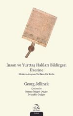 İnsan ve Yurttaş Hakları Bildirgesi Üzerine & Modern Anayasa Tarihine Bir Katkı