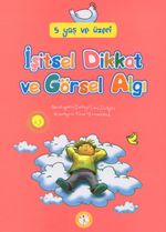 İşitsel Dikkat ve Görsel Algı 