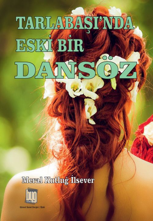 Tarlabaşında Eski Bir Dansöz  
