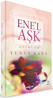 Ene'l -Aşk - Yunus Kara