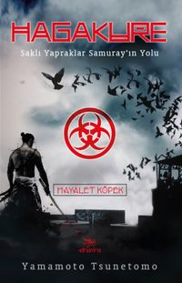 Hagakure & Saklı Yapraklar Samuray'ın Yolu 