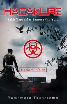 Hagakure & Saklı Yapraklar Samuray'ın Yolu 