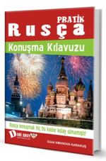 Pratik Rusça Konuşma Kılavuzu