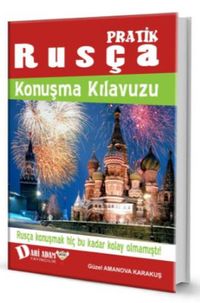 Pratik Rusça Konuşma Kılavuzu