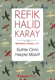 Sulhte Cimri Harpte Müsrif / Memleket Yazıları 17
