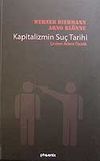 Kapitalizmin Su&ccedil; Tarihi