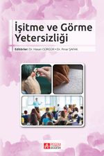 İşitme ve Görme Yetersizliği