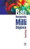Batı Karşısında Milli D&uuml;ş&uuml;nce