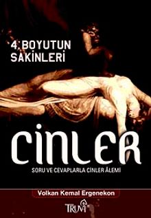4. Boyutun Sakinleri Cinler & Soru ve Cevaplarla Cinler Alemi