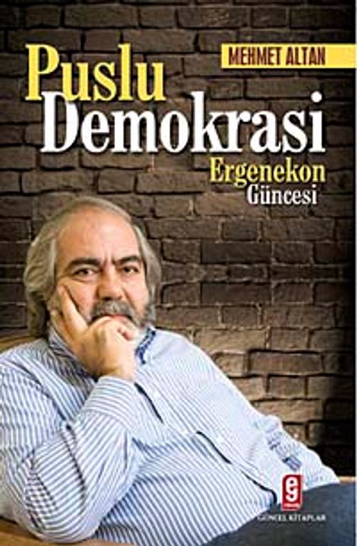 Puslu Demokrasi & Ergenekon Güncesi