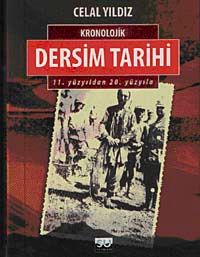 Kronolojik Dersim Tarihi & 11. Yüzyıldan 20. Yüzyıla (Cep Boy)