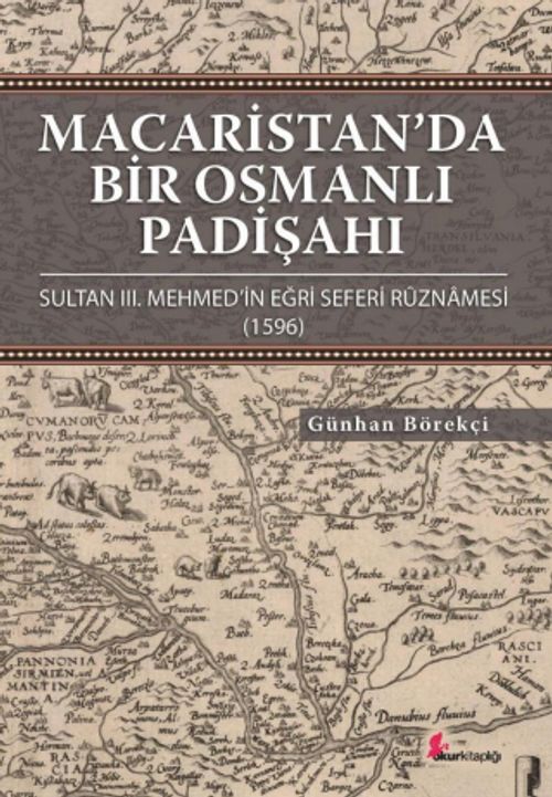 Macaristan'da Bir Osmanlı Padişahı