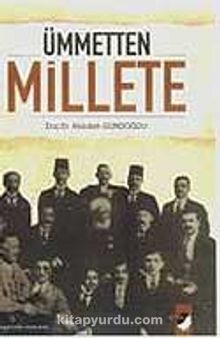 Ümmetten Millete - Doç.Dr Abdullah Gündoğdu