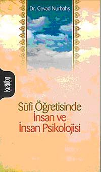 Sufi Öğretisinde İnsan ve İnsan Psikolojisi