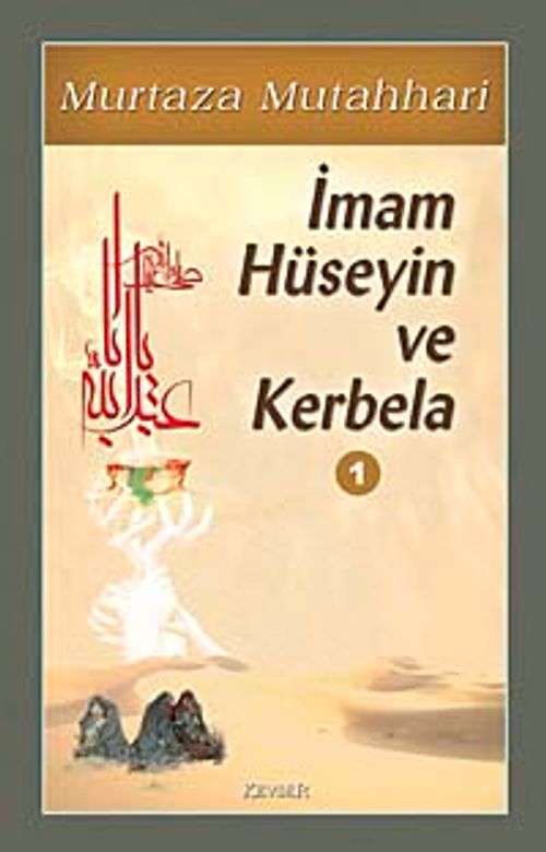 İmam Hüseyin ve Kerbela-1