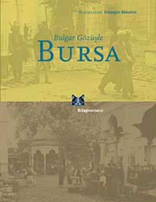 Bulgar Gözüyle Bursa