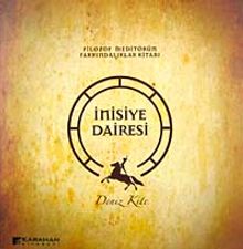 İnisiye Dairesi & Filozof Meditörün Farkındalıklar Kitabı