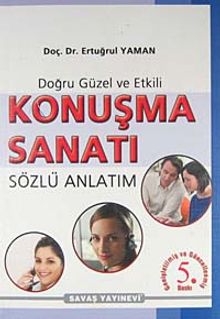 Doğru Güzel ve Etkili Konuşma Sanatı