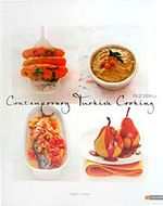 Contemporary Turkish Cooking & English Turkish
