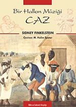 Caz & Bir Halkın Müziği