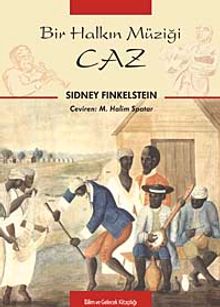 Caz & Bir Halkın Müziği