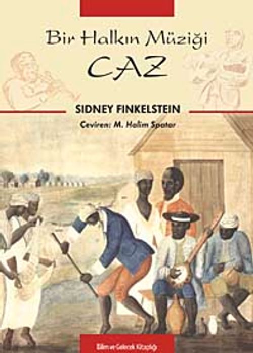 Caz & Bir Halkın Müziği