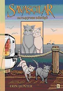 Savaşçılar-3 & Savaşçı'nın Dönüşü